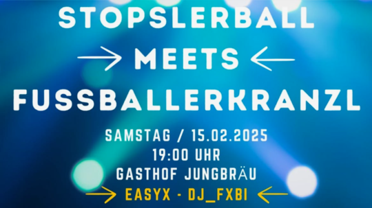 Stopslerball meets Fußballerkranzl